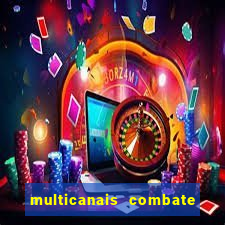 multicanais combate ao vivo